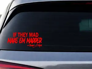 If They Mad Make Em Madder Decal Sticker | Custom Vinyl Decals