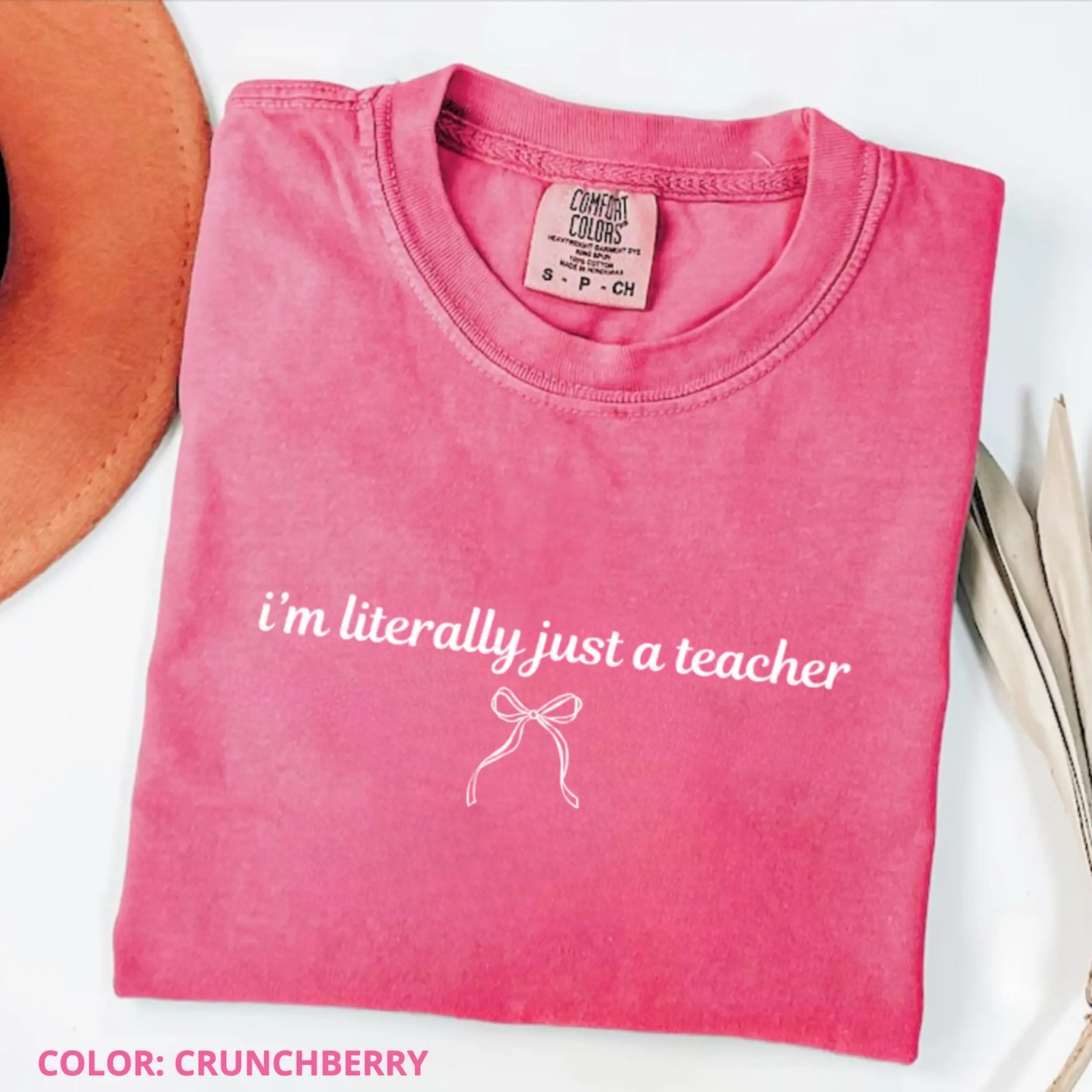Comfort Colors I’m Literally Just a Teacher T-Shirt, Funny Style Coquette Tee, Cute Classroom Graphic Shirt, Back to School Teacher Gift