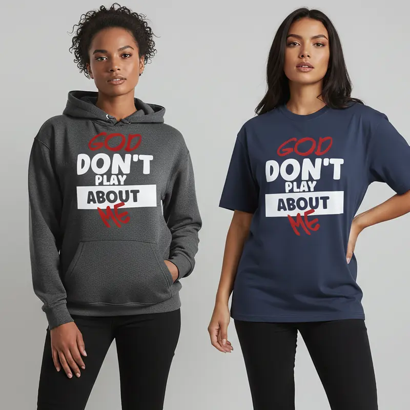Women's "dont play about me" Graphic Hoodie/Tshirt - Regular Fit | Soft & Breathable Fabric, Durable Print, Everyday Comfort, Machine Washable