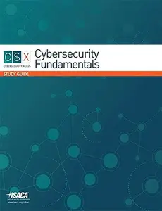 USED-CSX Cybersecurity Fundamentals Study Guide by Isaca (Unknown)