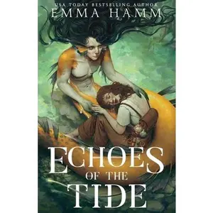 Echoes of the Tide -- Emma Hamm, Paperback