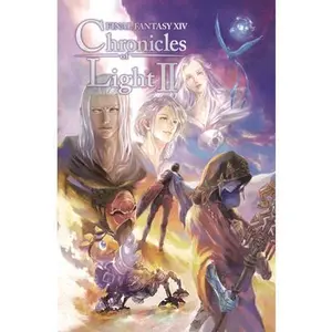 Final Fantasy XIV: Chronicles of Light, Volume II -- Square Enix, Hardcover