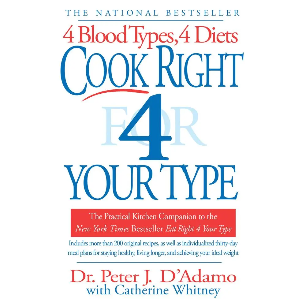 USED Book - Cook Right 4 Your Type: The Practical Kitchen Companion to Eat Right 4 Your Type by D'Adamo, Peter J. (Paperback) - english