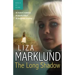 USED-The Long Shadow by Liza Marklund (Paperback)