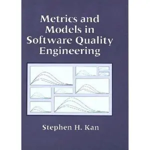 USED-Metrics and Models in Software Quality Engineering by Stephen H. Kan (Paperback)