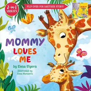 USED-Mommy Loves Me/Daddy Loves Me: Flip Over for Another Story! by Ulyeva, Elena (Hardcover)