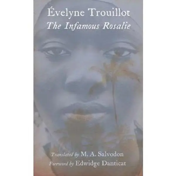 USED Book - The Infamous Rosalie by Trouillot, Évelyne (Paperback) - english