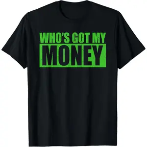 Y2K Summer Viral Print Oversized Graphic Vintage Unisex TeeWho's Got My Money Owner CEO Business Entrepreneur T-Shirt