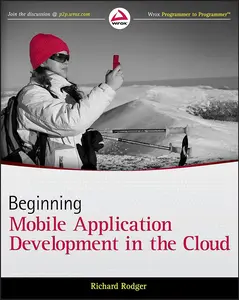 Beginning Mobile Application Development in the Cloud Book - English Guide for Developers to Build Mobile Device Apps & Enhance with Caching