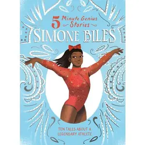 Simone Biles: 5-Minute Genius Stories -- Ebony Joy Wilkins - Hardcover