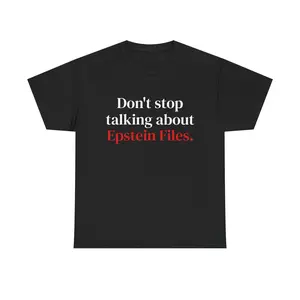 Don't Stop Talking Epstein Files Shirt: Release List Truth Conspiracy True Crime Political Tee