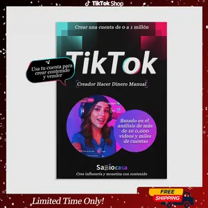 SabioCasa De 0 a Ingresos: La Guía Completa Paso a Paso para Ganar Dinero Constantemente en TikTok