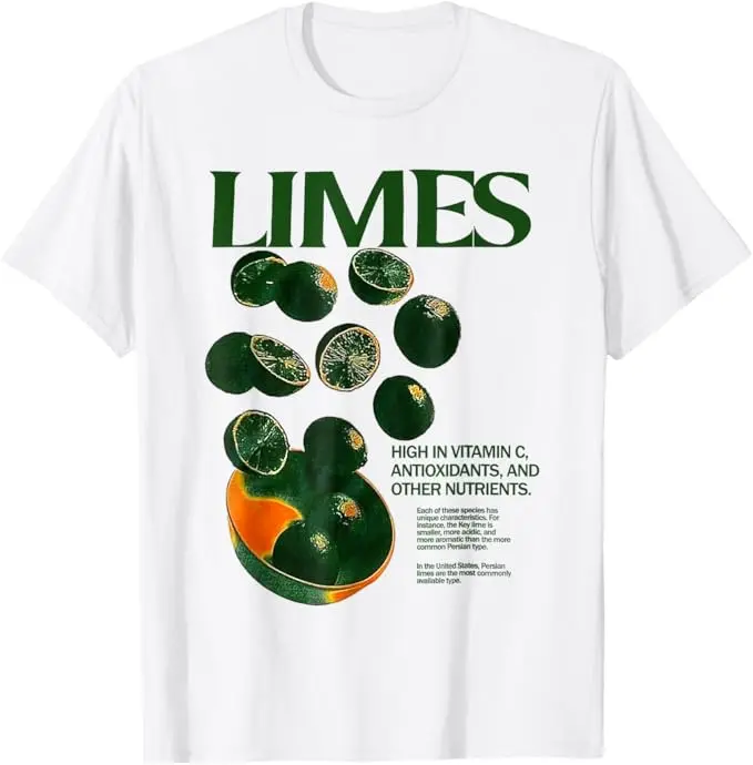 Limes Funny High In Vitamin C Antioxidants Other Nutrients T-Shirt
