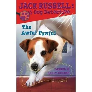 USED-The Awful Pawful (Jack Russell: Dog Detective, No. 5) by Odgers, Darrel(Author) (Paperback)