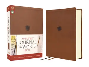 Amplified Journal the Word Bible, Leathersoft, Brown: Reflect, Take Notes, or Create Art Next to Your Favorite Verses by Zondervan [Leatherbound Book]