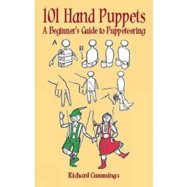 USED Book - 101 Hand Puppets: A Beginner's Guide to Puppeteering by Cummings, Richard (Paperback) - english