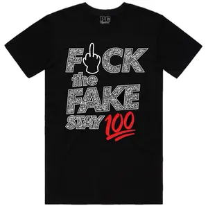 F*CK THE FAKE Stay 100 Graphic T-Shirt – Bold Statement Streetwear Tee Menswear Pants Cotton Unisex Fit Womenswear Tshirt Shortsleeve Casual Summer Suits Top Tropical Crewneck