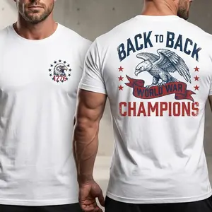 Back To Back World War Champions Shirt, Patriotic American Eagle Tee Us Pride Graphic Tshirt, 4th Of July Veteran Gift Men, Unisex Short Sleeve Tee, Graphic Streetwear T-Shirt