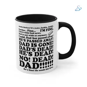 Dad’s Dead Jackie Inspired Accent Mug 11oz 15oz, Funny TV Show Fan Ceramic Coffee Cup, Bold Quote Comedy Mug for Home, Office Desk, or Gift Giving