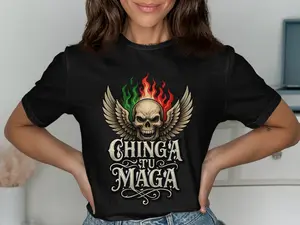Bold Anti-Trump Chinga Tu MAGA Activist T-Shirts