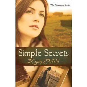 USED-Simple Secrets: Can Love Overcome Evil in the Mennonite Town of Harmony, Kansas? (The Harmony Series, Book 1) by Nancy Mehl (Paperback)