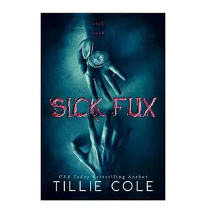 Sick Fux by Tillie Cole, Paperback