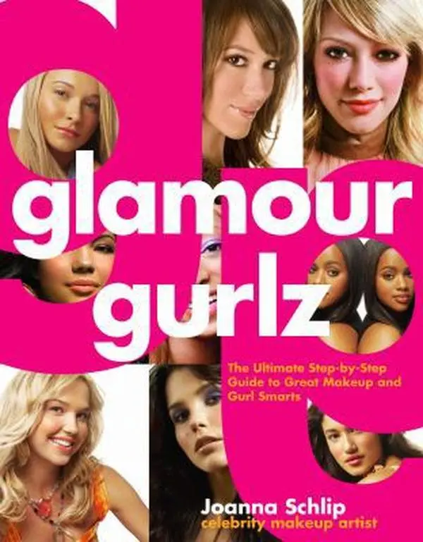USED Book - Glamour Gurlz: The Ultimate Step-by-Step Guide to Great Makeup and Gurl Smarts by Joanna Schlip (Paperback) - english