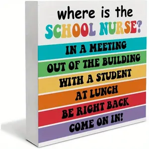 Funny School Nurse Office Decor Where Is the School Nurse Wooden Box Sign Desk Table Shelf Decoration 5x5 inch