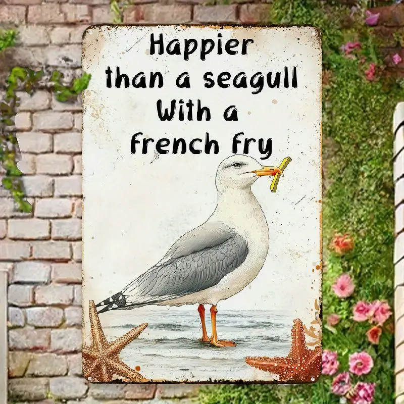 Funny Seagull French Fry Metal Sign – Coastal Nautical Wall Art with Rustic Beach House Decor, 8x12 Inch Tin Sign for Home, Kitchen, or Bar, Retro Bird-Themed Humor Sign with Vintage Charm, Coastal Home Decor Wall decoration iron painting