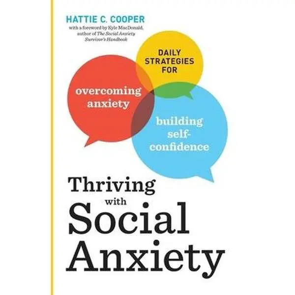 USED Book - Thriving with Social Anxiety: Daily Strategies for Overcoming Anxiety and Building Self-Confidence by Cooper, Hattie C. (Paperback) - english