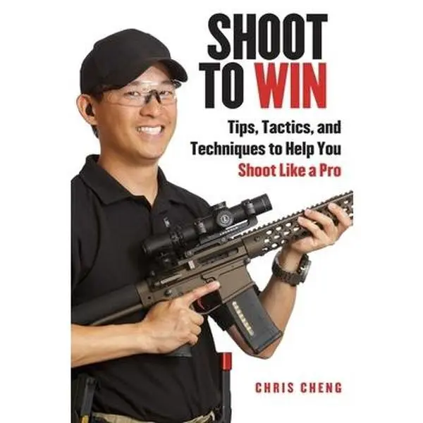 USED Book - Shoot to Win: Training for the New Pistol, Rifle, and Shotgun Shooter by Cheng, Chris (Hardcover) - english