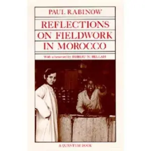 USED-Reflections on Fieldwork in Morocco (Quantum Books) by Paul Rabinow (Paperback)