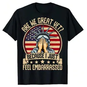 Are We Great Yet Cause I Just Feel Embarrassed Shirt, Anti Trump Shirt, Democratic Party Shirt, Funny Trump Shirt, Sarcastic Trump Shirt