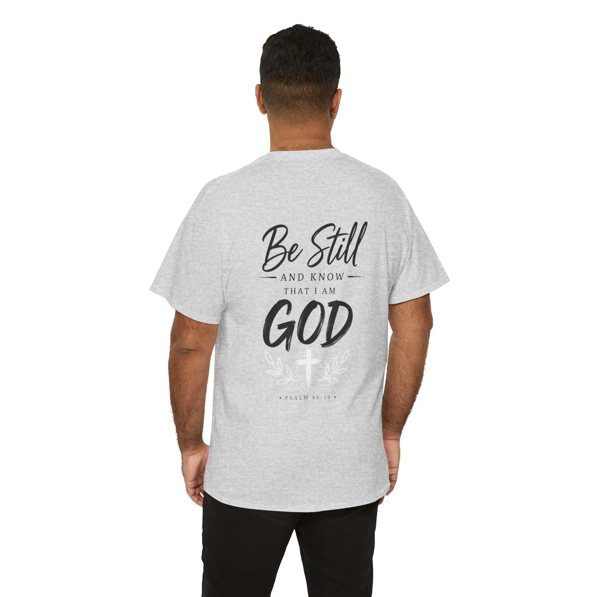 Men's Short-Sleeve Round Neck Jersey Tee, Unisex Heavy Cotton Top with "Be Still and Know That I Am God" Scripture Graphic, Lembut Nyaman Kerah Design