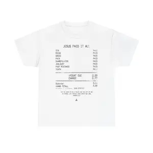 JESUS PAID IT ALL TEE - DISTRESSED LETTERING  Cotton Shirt Classic Classic