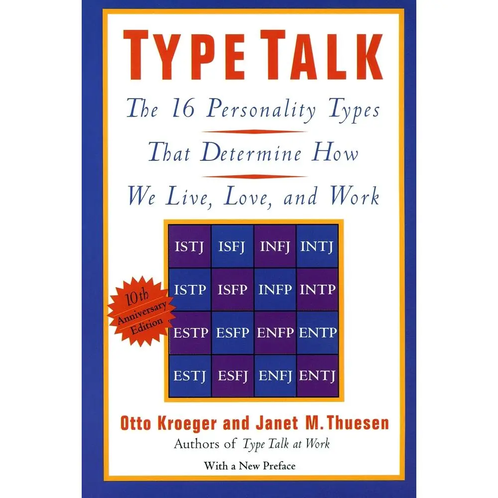 USED Book - Type Talk: The 16 Personality Types That Determine How We Live, Love, and Work by Kroeger, Otto (Paperback) - english