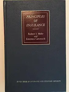 USED-Principles of insurance (Irwin series in insurance and economic security) by Robert Irwin Mehr (Hardcover)