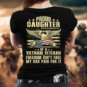 US Veteran Shirt, Veteran Lover Shirt, Veteran Day Gift, Proud Daughter Of A Vietnam Veteran, Freedom Isn't Free My Dad Paid For That