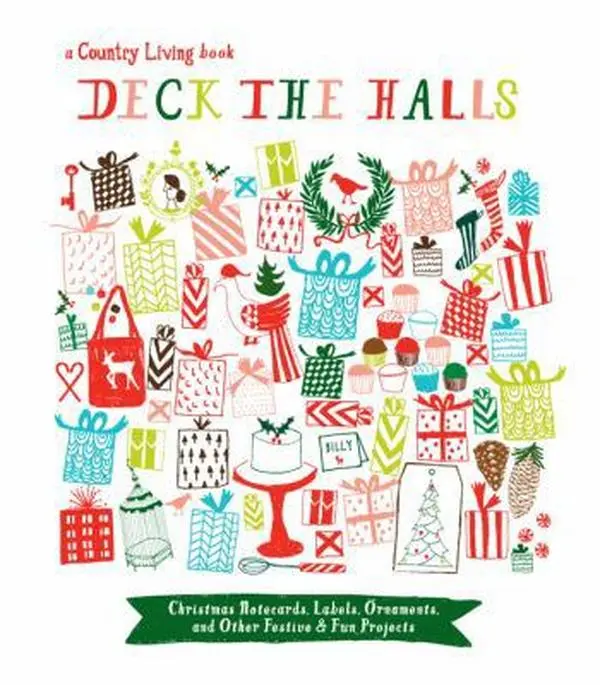 Used Softcover Book - Country Living Deck the Halls: Christmas Notecards, Labels, Ornaments, Crafts, Gifts, Wrapping, Tabletoppers, and Other Festive Projects by Katy McColl (English)