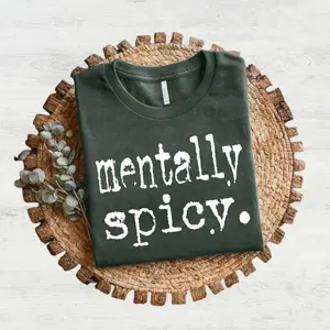 Bella Canvas 3001 Vintage Mentally Spicy Unisex Graphic Tee, Mentally Spicy Unisex Graphic Tee, Womenswear Streetwear Summer T-shirt