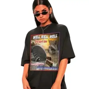 Well Well well If It Isn't The Consequences Shirt -Raccoon Tanuki, Eat Trash Possum Tee T-Shirt, Opossums Lover Shirt, Possums Shirt, Sad Opossums Meme