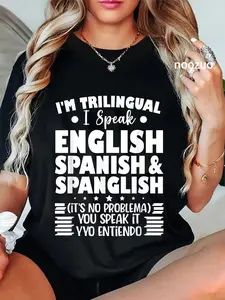 100% Cotton I'm Trilingual I Speak English Spanish And Spanglish T-Shirt