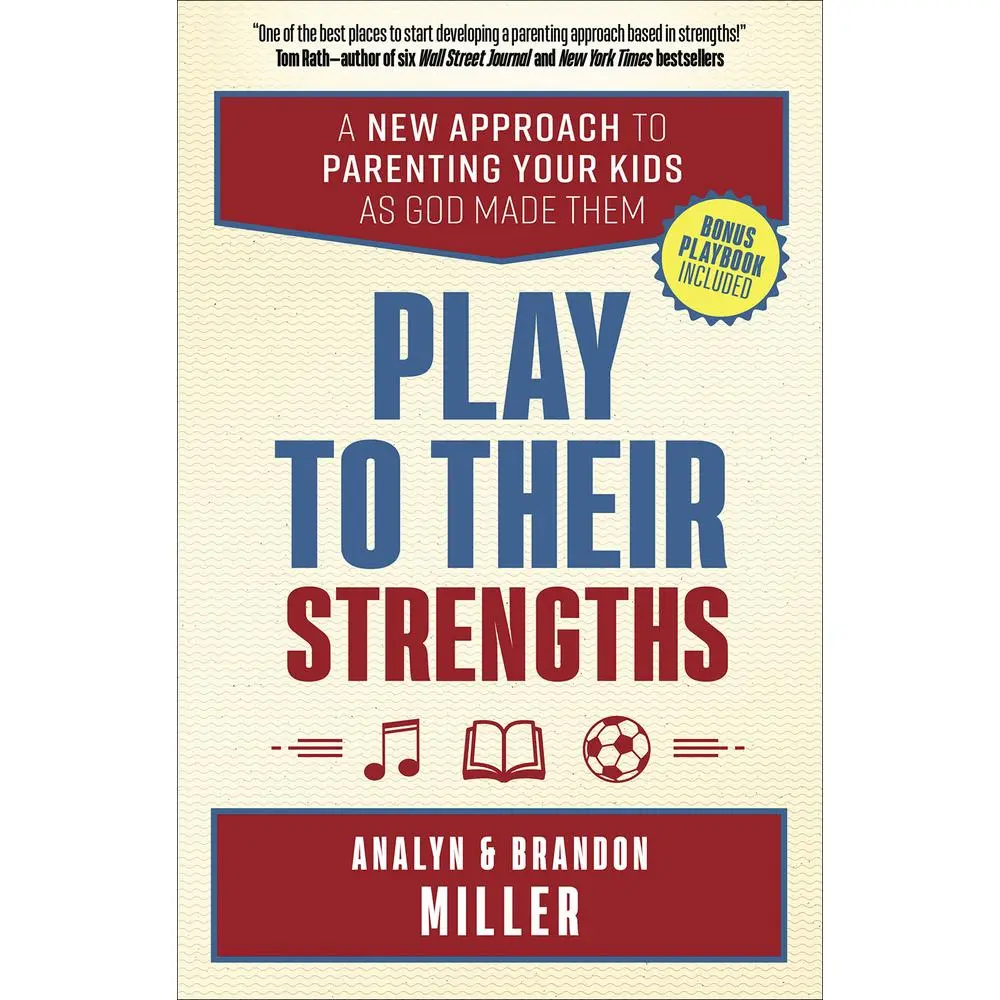 USED-Play to Their Strengths: A New Approach to Parenting Your Kids as God Made Them by Miller, Brandon (Paperback)