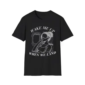 Wake Me Up When We Land T-Shirt – The Ultimate Travel Mood! 😴