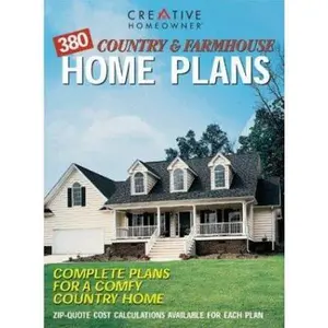 USED-380 Country & Farmhouse Home Plans: Complete Plans for a Comfy Country Home by Editors of Creative Homeowner (Paperback)