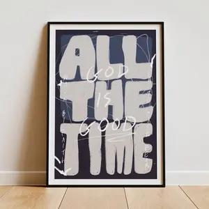 Christian Wall Art , God Is Good All The Time Print , Navy Biblical Scripture Art, Modern Christian Decor | Frameless Poster K