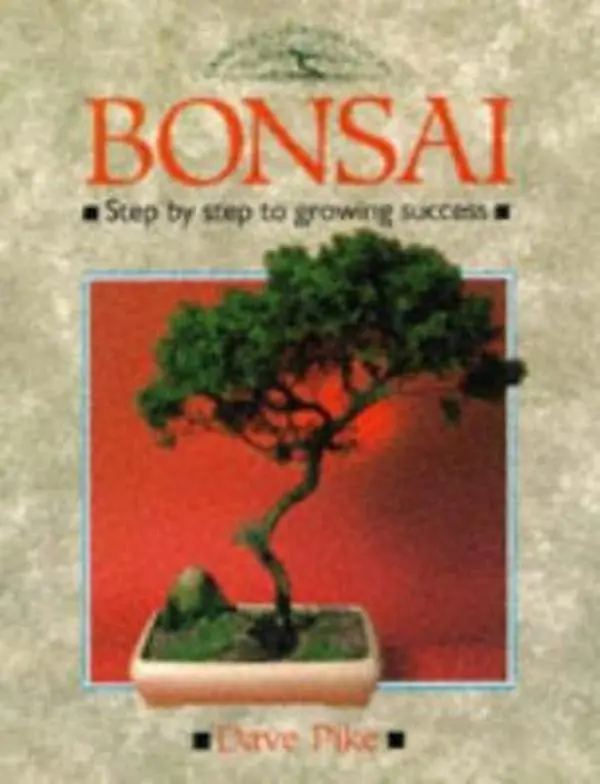 USED-Bonsai: Step By Step to Growing Success (Crowood Gardening Guides) by David Pike (Paperback)