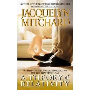 USED-A Theory of Relativity by Jacquelyn Mitchard (Paperback)