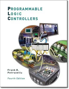 Programmable Logic Controllers 4th Ed.