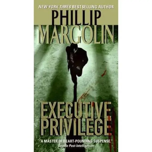 USED-Executive Privilege by Margolin, Phillip (Mass Market Paperback)